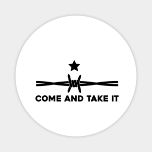 Texas razor wire Come And Take It Magnet